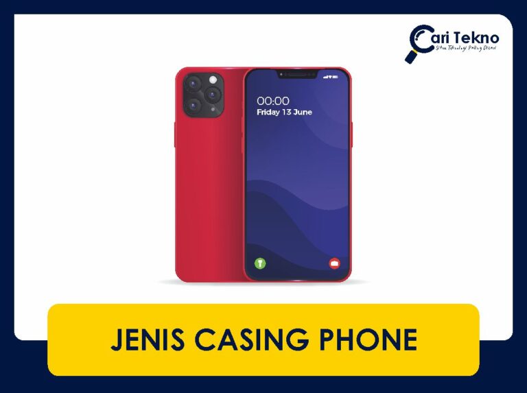 jenis casing phone