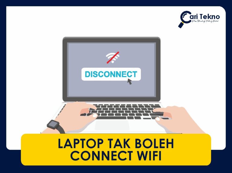 laptop tak boleh connect wiFi