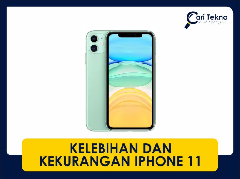 10 kelebihan dan kekurangan iphone 11