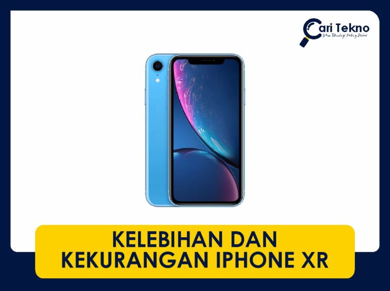 10 kelebihan dan kekurangan iphone xr worth it