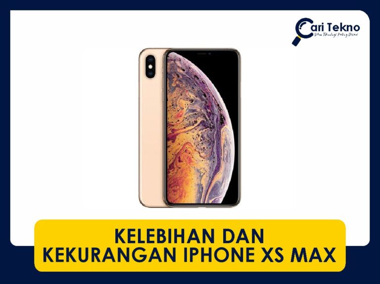 10 kelebihan dan kekurangan iphone xs max worth it