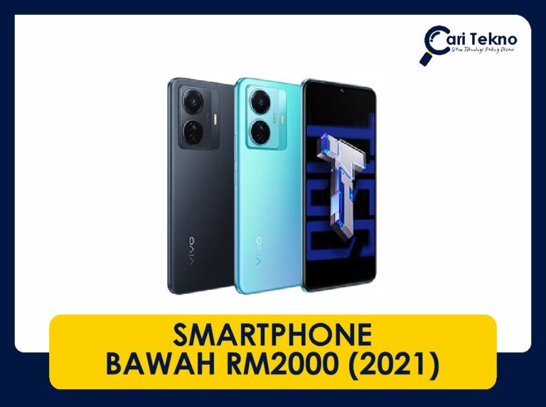 10 smartphone bawah rm2000 terbaik [update 2021]