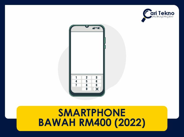 10 smartphone bawah rm400 terbaik 2022 top brand