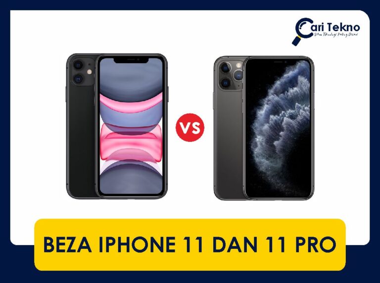 beza iphone 11 dan 11 pro penjelasan & review penuh