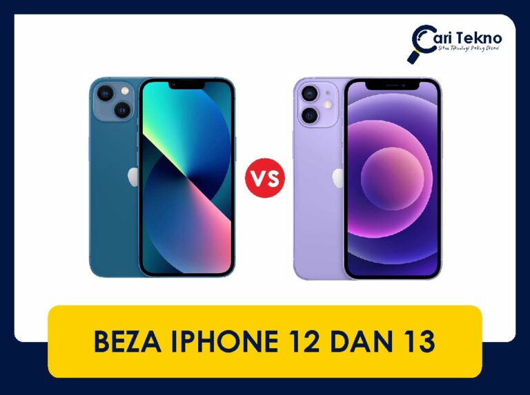 beza iphone 12 dan 13 penjelasan dan review penuh