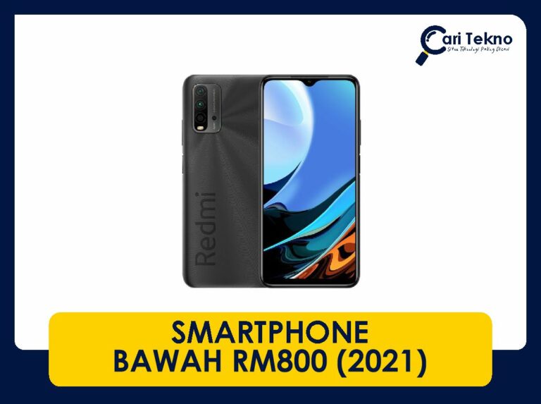 10 smartphone bawah rm800 terbaik [update 2021]