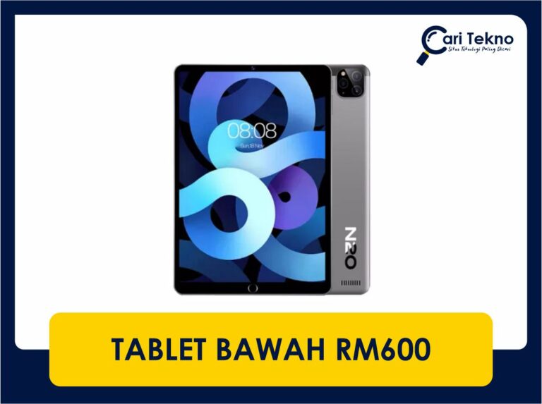 10 tablet bawah rm600 terbaik di tahun 2022