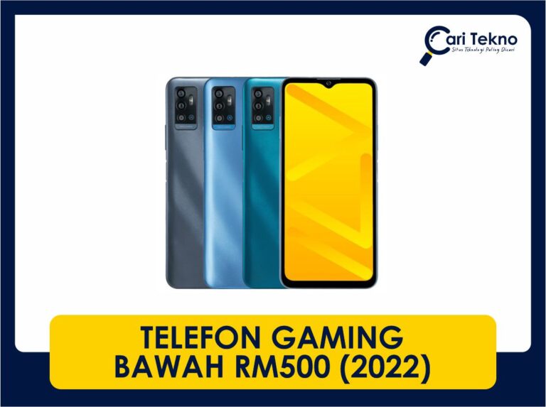 10 telefon gaming bawah rm500 terbaik di malaysia 2022