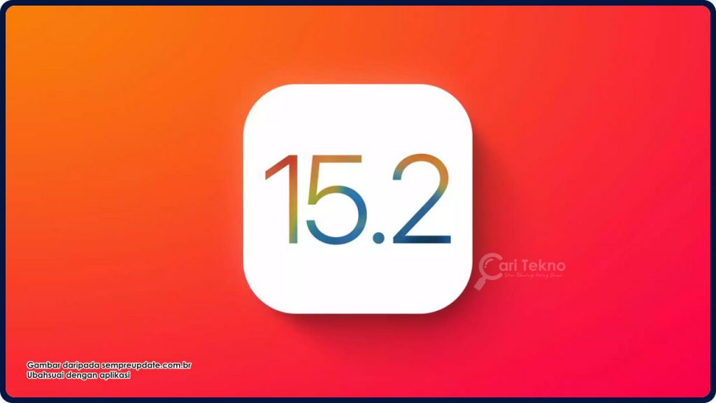 kekurangan ios 15.2