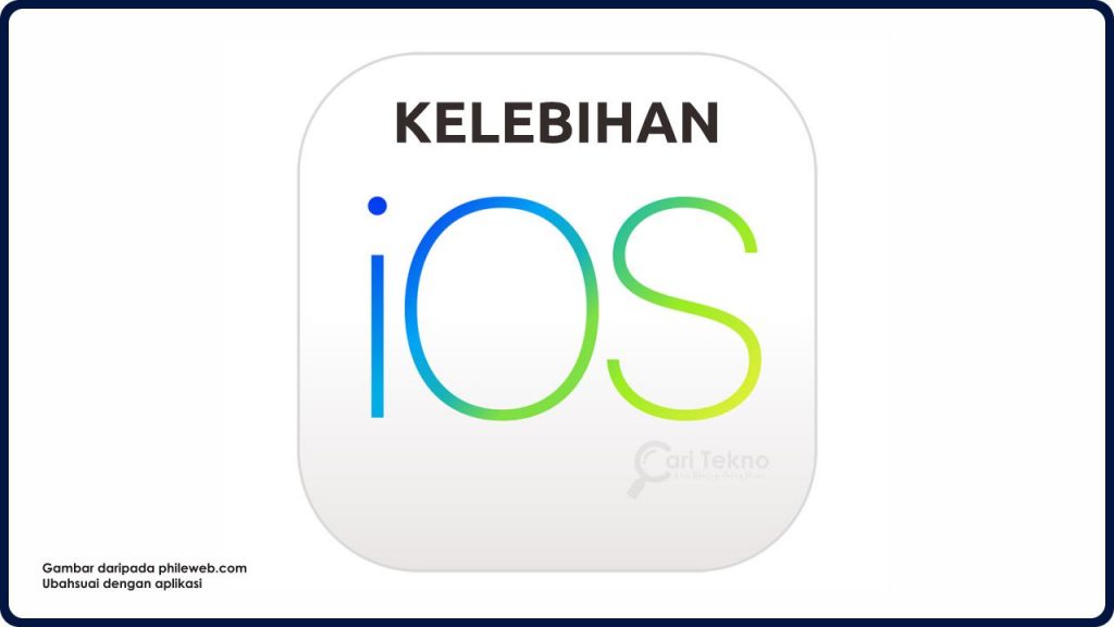 kelebihan ios