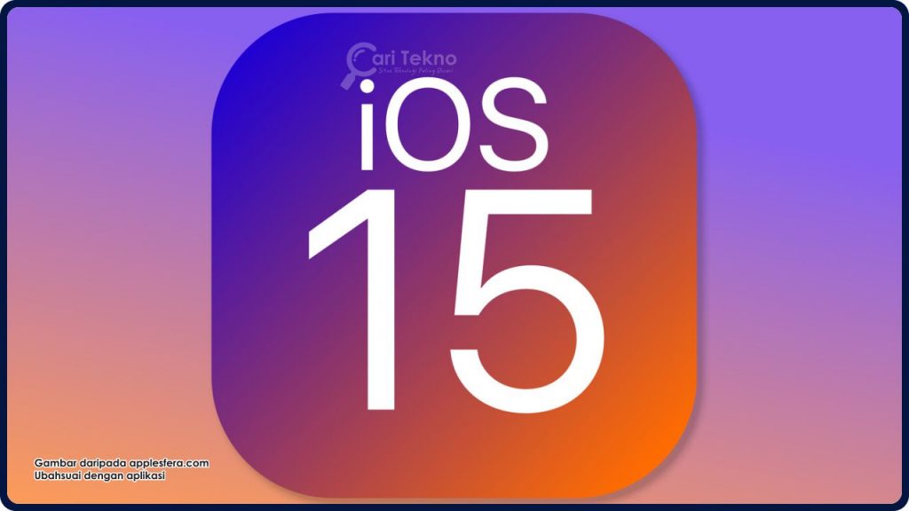 kelebihan ios 15