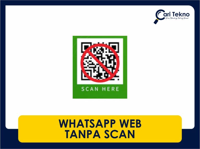 cara buat whatsapp web tanpa scan android & ios