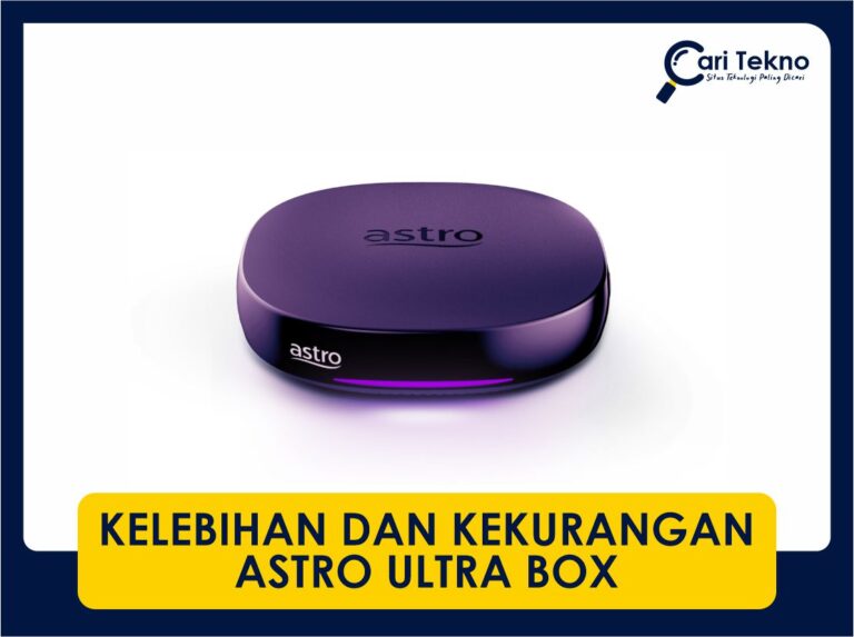 kelebihan dan kekurangan astro ultra box