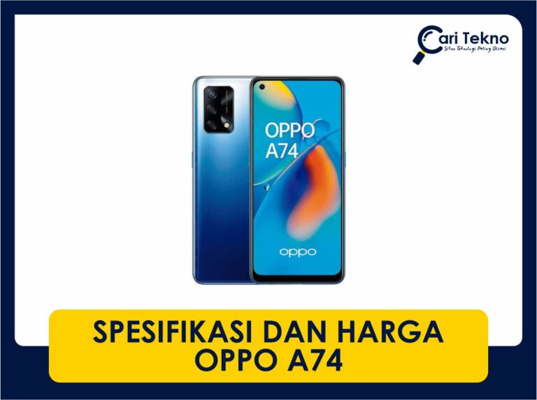 spesifikasi dan harga oppo a74 terkini di malaysia