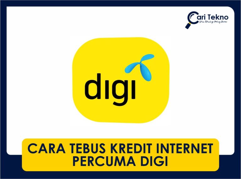 cara tebus kredit internet percuma digi