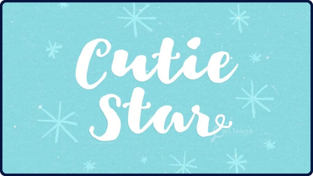 jenis tulisan font cantik bersambung font cutie star