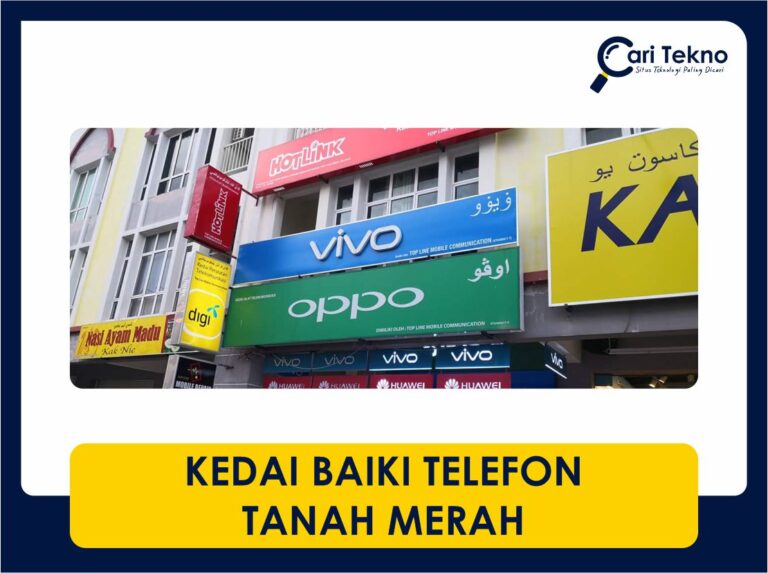 kedai baiki telefon tanah merah